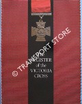 The Register of the Victoria Cross by This England Books